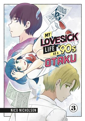 My Lovesick Life as a '90s Otaku 3