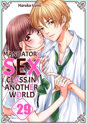 Mandatory Sex Class in Another World(29)