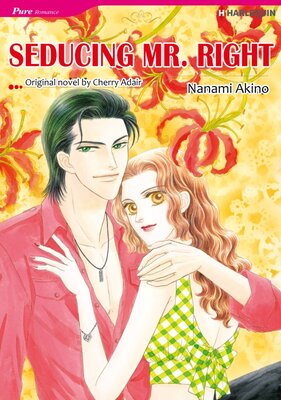 [Sold by Chapter]SEDUCING MR. RIGHT 02