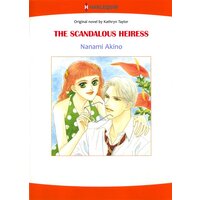 [Sold by Chapter]THE SCANDALOUS HEIRESS