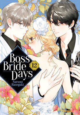 Boss Bride Days 12