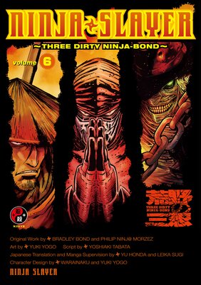 NINJA SLAYER 6 -THREE DIRTY NINJA-BOND-