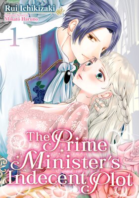 [Sold by Chapter]The Prime Minister's Indecent Plot
