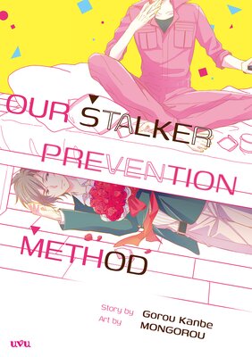 Our Stalker Prevention Method