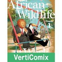 African Wildlife at Work[VertiComix]