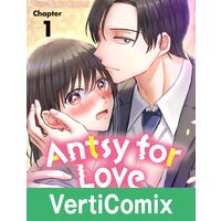 Antsy for Love -Waiting for a Budding Romance to Bloom-[VertiComix]