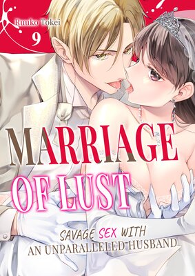 Marriage of Lust: Savage Sex With an Unparalleled Husband 9