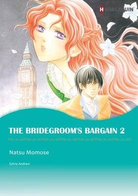 [Sold by Chapter]THE BRIDEGROOM'S BARGAIN 2