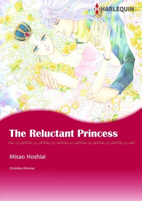 [Sold by Chapter]THE RELUCTANT PRINCESS