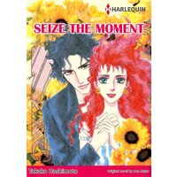 [Sold by Chapter]SEIZE THE MOMENT