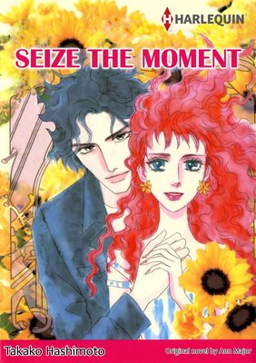 [Sold by Chapter]SEIZE THE MOMENT