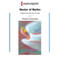 [Sold by Chapter]MASTER OF MORLEY