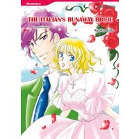 [Sold by Chapter]THE ITALIAN'S RUNAWAY BRIDE