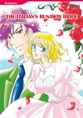 [Sold by Chapter]THE ITALIAN'S RUNAWAY BRIDE