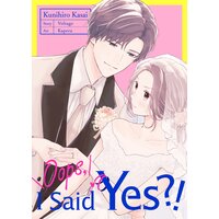 Oops, I Said Yes!: Kunihiro Kasai