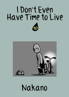 I Don't Even Have Time to Live Ch.10