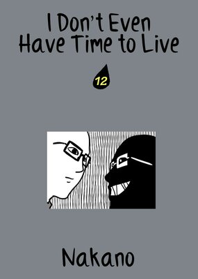 I Don't Even Have Time to Live Ch.12