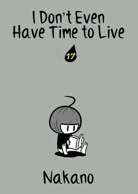 I Don't Even Have Time to Live Ch.17