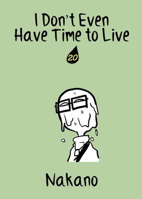 I Don't Even Have Time to Live Ch.20