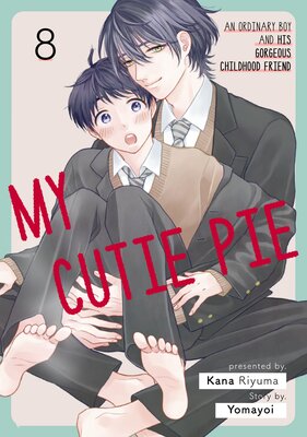 My Cutie Pie -An Ordinary Boy And His Gorgeous Childhood Friend- (8)