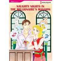 [Sold by Chapter]NAUGHTY NIGHTS IN THE MILLIONAIRE'S MANSION