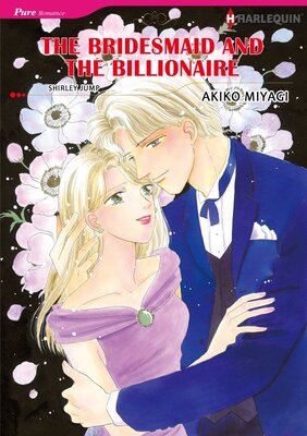 [Sold by Chapter]THE BRIDESMAID AND THE BILLIONAIRE