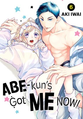 Abe-kun's Got Me Now! (6)