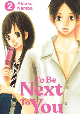 To Be Next to You (2)