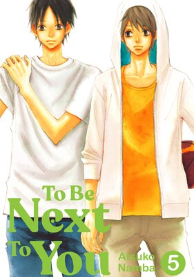 To Be Next to You (5)