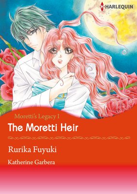 The Moretti Heir Moretti’s Legacy 1