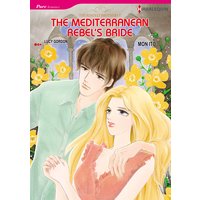 The Mediterranean Rebel's Bride The Rinucci Brothers 5