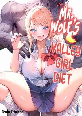 Mr. Wolf's Valley Girl Diet