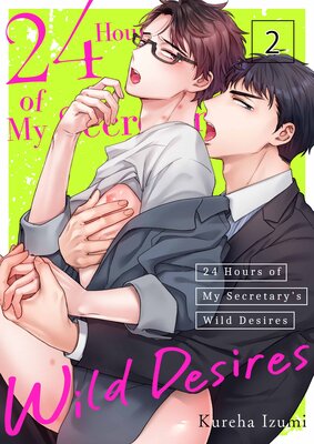 24 Hours of My Secretary's Wild Desires(2)