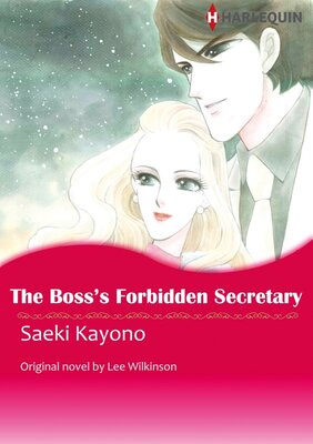 [Sold by Chapter]THE BOSS'S FORBIDDEN SECRETARY