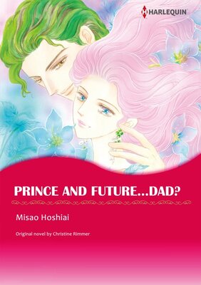 [Sold by Chapter]PRINCE AND FUTURE... DAD?