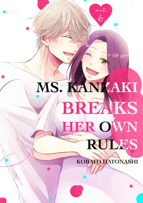 Ms. Kanzaki Breaks Her Own Rules (6)