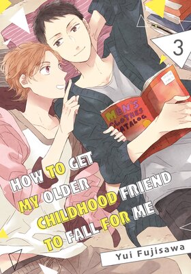 How To Get My Older Childhood Friend To Fall For Me (3)