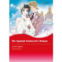 The Spanish Aristocrat's Woman Sons of Privilege 3