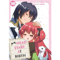 HEAD START AT BIRTH Chapter 38