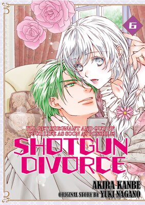 SHOTGUN DIVORCE I'LL GET PREGNANT AND OUT OF YOUR LIFE AS SOON AS POSSIBLE! Volume 6