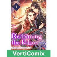 Reclaiming the Palace: The Empress Rises Again[VertiComix]