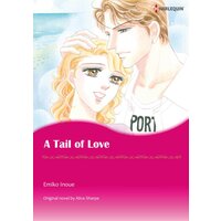 [Sold by Chapter]A TAIL OF LOVE