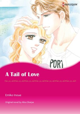 [Sold by Chapter]A TAIL OF LOVE