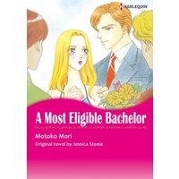 [Sold by Chapter]A MOST ELIGIBLE BACHELOR