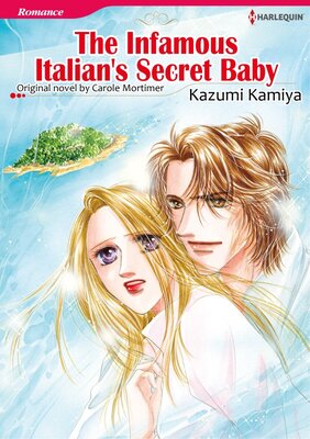 [Sold by Chapter]THE INFAMOUS ITALIAN'S SECRET BABY 02