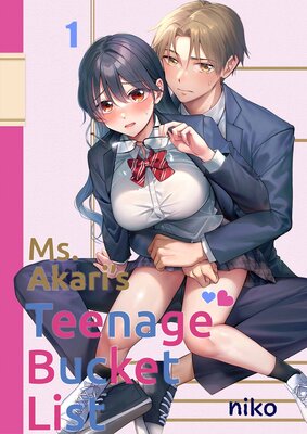 Ms. Akari's Teenage Bucket List