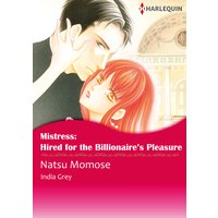 Mistress: Hired for the Billionaire's Pleasure