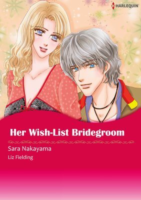 Her Wish-List Bridegroom