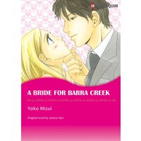 [Sold by Chapter]A BRIDE FOR BARRA CREEK