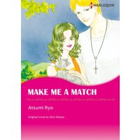 [Sold by Chapter]MAKE ME A MATCH